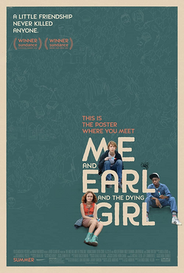 Me and Earl and the Dying Girl afişi