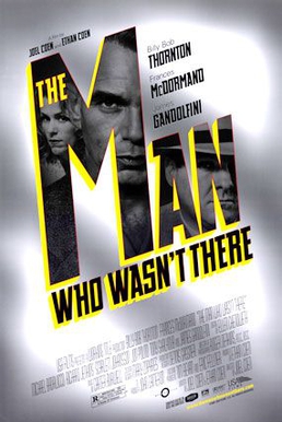 The Man Who Wasn't There afişi