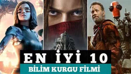 Efsaneleşmiş Bilim Kurgu Filmleri